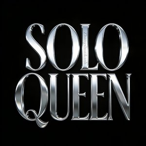 Solo Queen#百万奖金AI创作大赛主题二