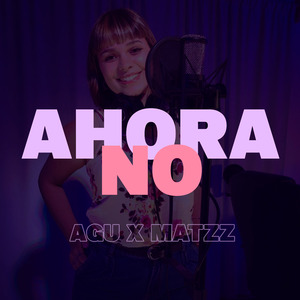 Ahora No