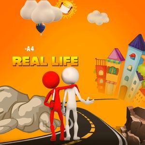 REAL LIFE