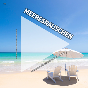 Meeresrauschen ohne Musik zum Abschalten