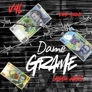 Dame Grame (Dame un grr) (feat. V4l)