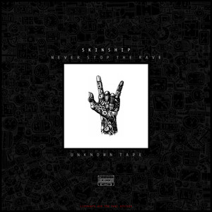 Never Stop The Rave (Original Mix)