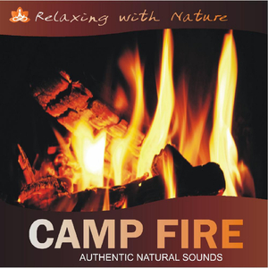 Camp Fire: Sounds of Nature