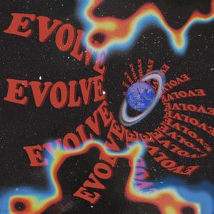 Evolve (feat. Trouble Child)