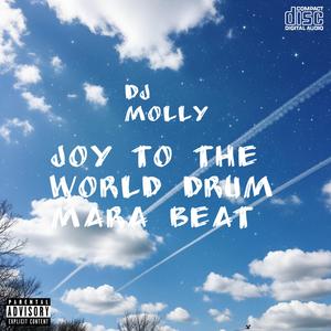 Joy to the world drum mara beat
