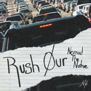 Rush Our (feat. Nouvèl) (Radio Edit)