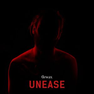 Unease