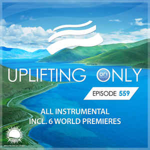 A Little River (UpOnly 559) [CHILLOUT SEND-OFF] [Premiere] (Mix Cut)