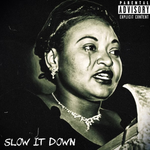Slow IT Down