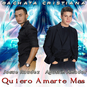 Quiero Amarte Mas (feat. Agustin Amador)