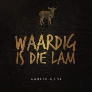Waardig Is Die Lam