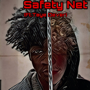 Safety Net (feat. Taye Dever)