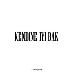 Kendine İyi Bak ( Trap )