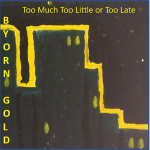 Too Much Too Little or Too Late