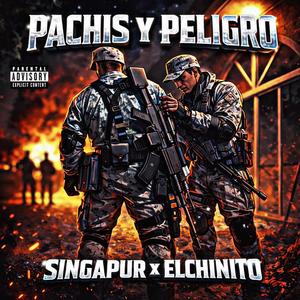 Pachis y Peligro (feat. ElChinito)