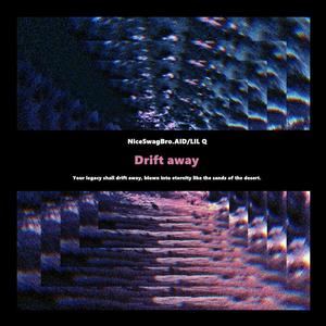 drift away