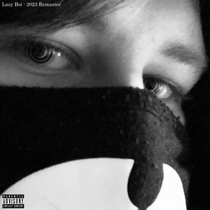 Lazy Boi (2023 Remastered)