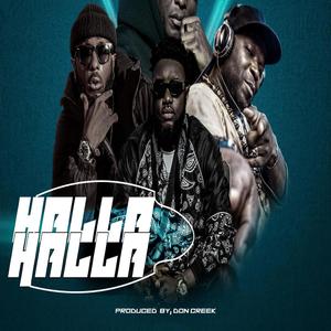 Halla Halla (feat. Don Mystiq, Blakka P, Xzu B & Shadow Boxxer)