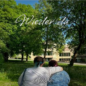Wieder da