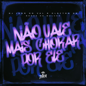 Nao vale mais chorar por ele