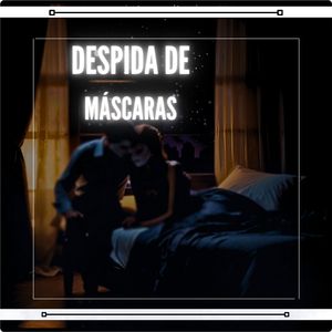 Despida de Máscaras