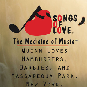 Quinn Loves Hamburgers, Barbies, and Massapequa Park, New York.
