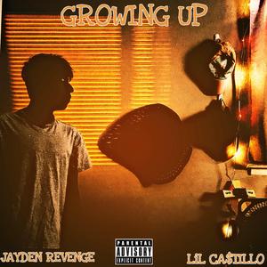 Growing Up (feat. Jayden Revenge)