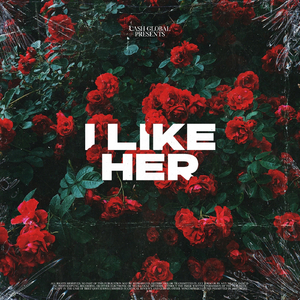 I Like Her
