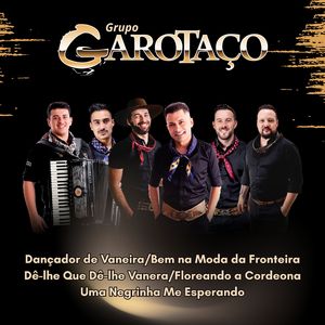 Dançador de Vaneira / Bem na Moda da Fronteira / Dê-Lhe Que Dê-Lhe Vanera / Floreando a Cordeona / Uma Negrinha Me Esperando