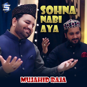 Sohna Nabi Aya