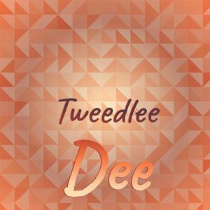 Tweedlee Dee