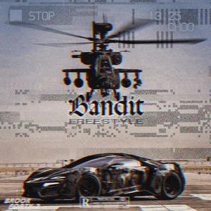 BANDIT FREESTYLE（feat.Forty-2Hz）