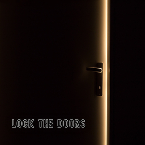 Lock the Doors
