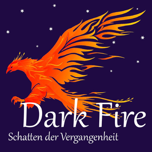 Kapitel 15 - Machtkampf | Dark Fire - Schatten der Vergangenheit