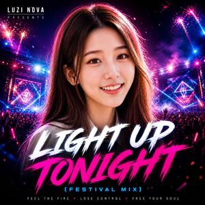Light Up Tonight (Festival Mix)