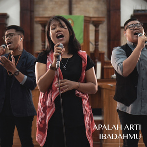 Apalah Arti Ibadahmu (PKJ 264)