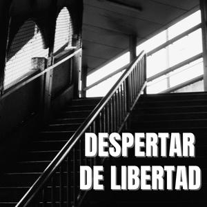 Despertar de Libertad