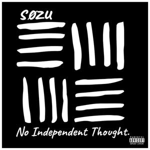 No Independent Thought