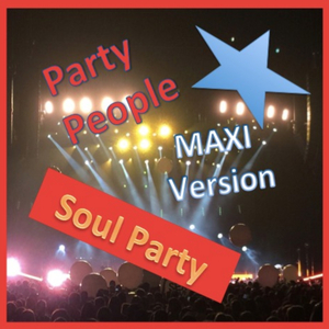 Soul Party (Maxi Version)