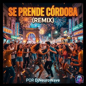 Se Prende Córdoba (Remix)