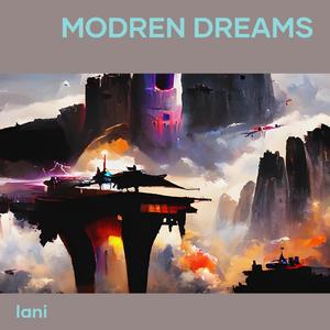 Modren Dreams