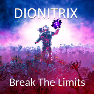 Break the Limits (Original Mix)