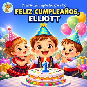 Feliz Cumpleaños, Elliott (Canción de Cumpleaños)