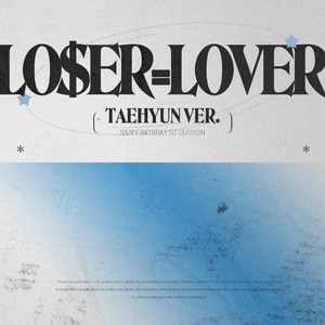 LOSER=LOVER（TAEHYUN ver.）
