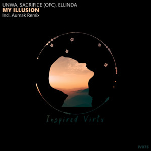 My Illusion (Original Mix)