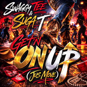 Get'n On Up (Jus Move)