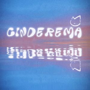 CINDEREMA/辛德瑞马