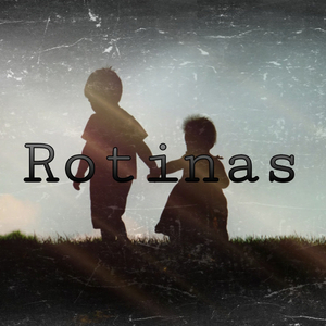 Rotinas (feat. Dripz)