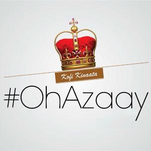 Kofi Kinaata (Oh Azayy)