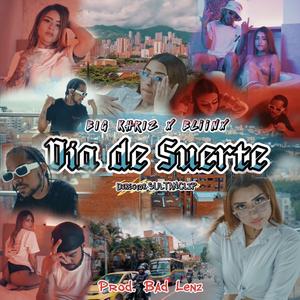 DÍA DE SUERTE (feat. MDF)